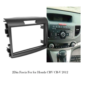 2Din Avto DVD Okvir Stereo Radio Fascijo Za Honda CRV 2012 Plošča Plošča Vgradna Namestitev na Armaturno Ploščo Trim Kit