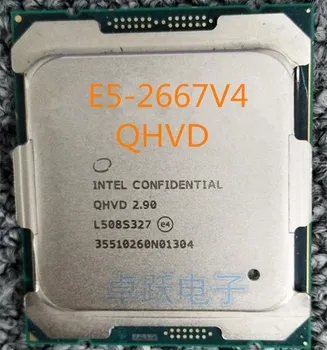 E5-2667V4 Original Intel Xeon ES Različica E5 2667 V4 QHVD 2.90 GHZ, 8-Core 20M FCLGA2011-3 135W Procesor brezplačna dostava