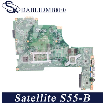 KEFU DABLIDMB8E0 Prenosni računalnik z matično ploščo za Toshiba Satellite S55-B S50-B L55-B L50-B original mainboard I7-4510U R7-M260 2GB