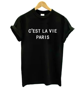 To je ŽIVLJENJE PARIZU Črke Natisni Ženske tshirt Bombaž Priložnostne Smešno majica s kratkimi rokavi Za Dama Dekle Top Tee Hipster Tumblr Spusti Ladje F560