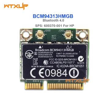 Brezžični vmesnik za Kartico Broadcom BCM4313 BCM94313HMGB bcm94313 Wlan Kartica 802.11 b/g/n, Bluetooth 4.0 SPS 600370-001 Za HP prenosnik
