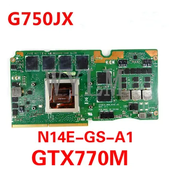 G750JX_MXM_N14E-GS-A1 VGA GTX770M 3GB Grafična Kartica Za Asus ROG G750JW G750JX G750J Prenosni računalnik grafično Kartico Testirani