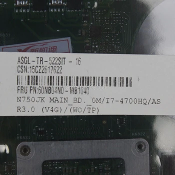 N750JV Za ASUS N750JV N750JK motherboard I7-4700HQ CPU GTX750 Prenosni računalnik z matično ploščo REV2.0/2.1 mainboard Test