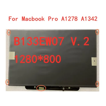 Original 13,3-palčni za macbook pro A1278 A1342 B133EW07 V. 2 LP133WX3 TLA5 LP133WX2 TLG2 B133EW04 prenosni računalnik, lcd zaslon