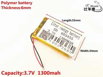3.7 V,1300mAH,603455 Polimer litij-ionska / Litij-ionska baterija za IGRAČE,MOČ BANKE,GPS,mp3,mp4