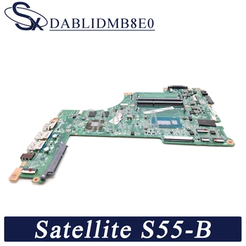 KEFU DABLIDMB8E0 Prenosni računalnik z matično ploščo za Toshiba Satellite S55-B S50-B L55-B L50-B original mainboard I7-4510U R7-M260 2GB