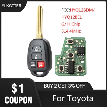 YLKGTTER 4BT Daljinski ključ Za Toyota Camry Za Toyota Camry Corolla 2012-2017 z 314.4 MHz G/ H Čip HYQ12BDM/HYQ12BEL Neobvezno