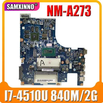 SAMXINNO Prenosni računalnik z matično ploščo Za LENOVO Ideapad Z50-70 I7-4510U 840M Zvezek Mainboard NM-A273 SR1EB N15S-GT-S-A2 DDR3
